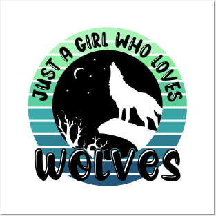 Just a girl who loves Wolves 1 a Posters and Art